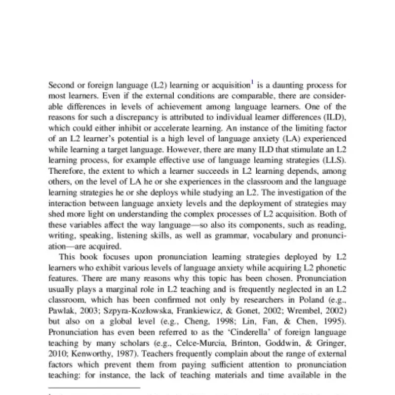 Pronunciation Learning Strategies and Language Anxiety In Search of an Interplay