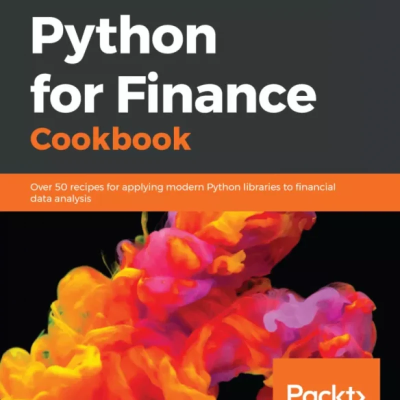 Python for Finance Cookbook Over 50 recipes for applying modern Python