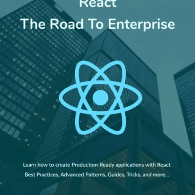 React - The Road To Enterprise