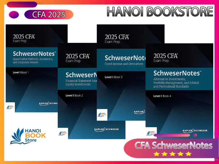 Sách 2025 CFA Level I SchweserNotes Book (1-4) - Hanoi bookstore