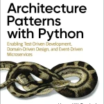 Sách Architecture Patterns with Python - Hanoi Bookstore