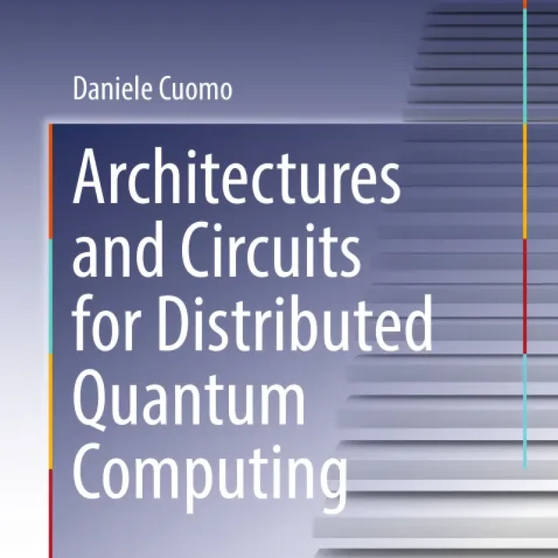 Sách Architectures and Circuits for Distributed Quantum Computing
