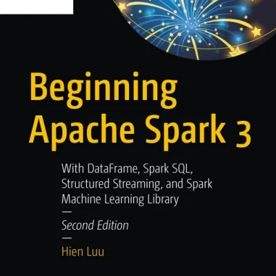 Sách Beginning Apache Spark 3 - ACB Bookstore