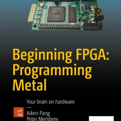 Sách Beginning FPGA: Programming Metal - Hanoi Bookstore