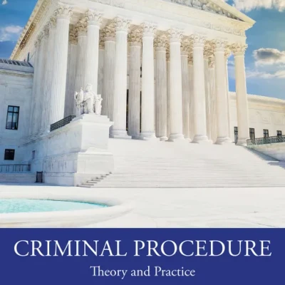 Sách Criminal Procedure Theory and Practice