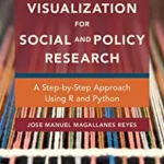Sách Data Visualization for Social and Policy Research A Step-by-Step Approach Using R and Python
