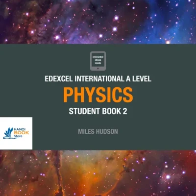 Sách Edexcel International A Level Physics Student Book 2