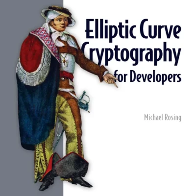 Sách Elliptic Curve Cryptography for Developers