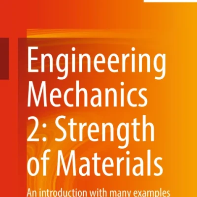 Sách Engineering Mechanics 2 Strength of Materials An introduction with many examples