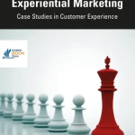 Sách Experiential Marketing Case Studies in Customer Experience