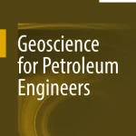 Sách Geoscience for Petroleum Engineers