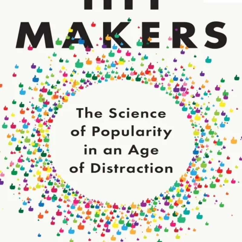 Sách Hit Makers The Science of Popularity in an Age of Distraction