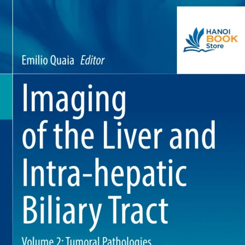 Sách Imaging of the Liver and Intra-hepatic Biliary Tract Volume 2
