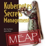 Sách Kubernetes Secrets Management