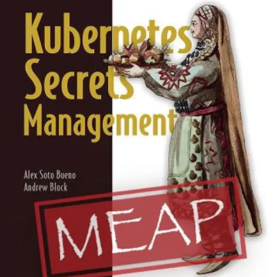 Sách Kubernetes Secrets Management