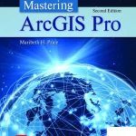 Sách Mastering ArcGIS Pro