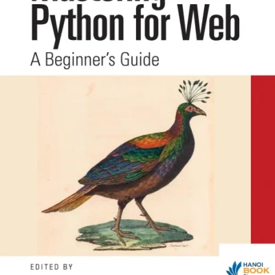 Sách Mastering Python for Web A Beginners Guide