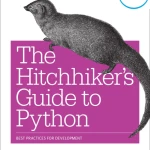 Sách The Hitchhiker’s Guide to Python - Hanoi Bookstore