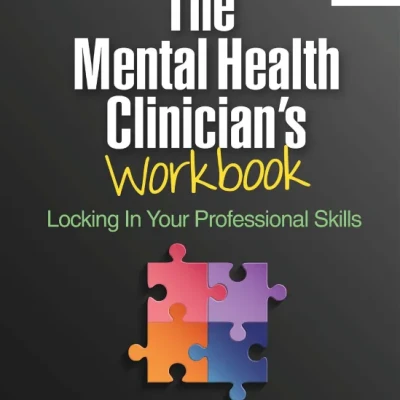 Sách The Mental Health Clinician’s Workbook Locking In Your Professional Skills