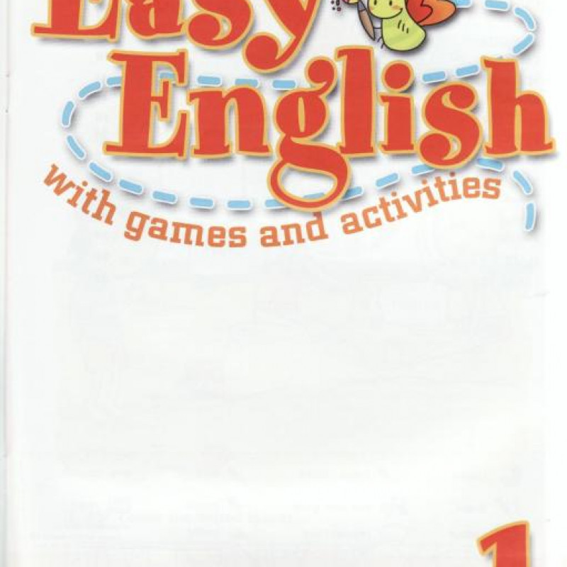 Sách Tiếng Anh Easy English with Games and Activities 1-5 (sách màu)