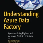 Sách Understanding Azure Data Factory - Hanoi Bookstore