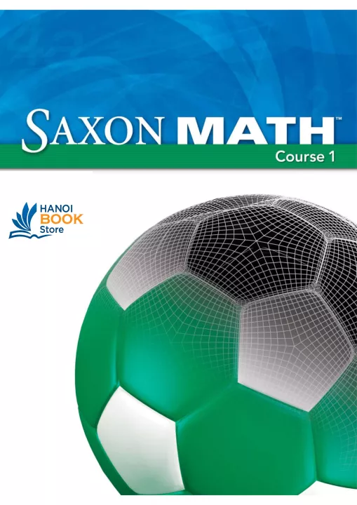 SAXON MATH COURSE 1 (Sách màu - Sách đen trắng)