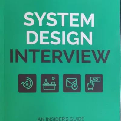 System Design Interview – An Insiders Guide Volume 2