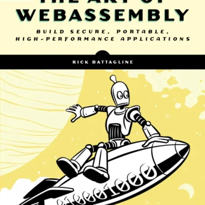 The Art of WebAssembly - HanoiBookstore