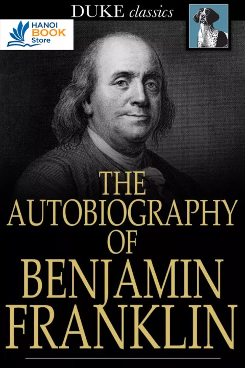 The Autobiography of Benjamin Franklin