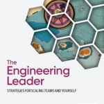 The Engineering Leader Strategies for Scaling Teams and Yourself - Hanoi Bookstore