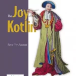 The Joy of Kotlin