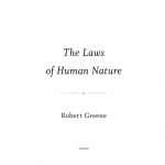 The Laws of Human Nature