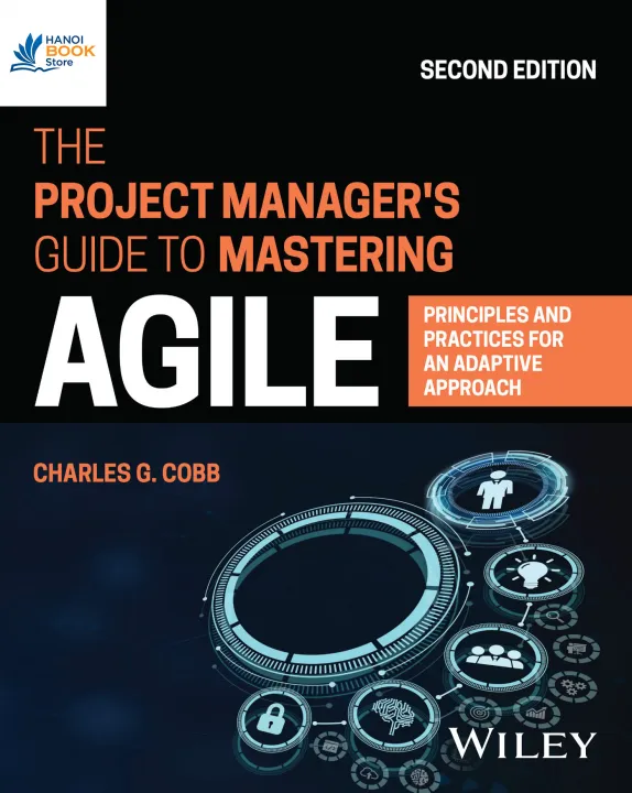The Project Managers Guide to Mastering Agile 2nd Edition - HanoiBookstore
