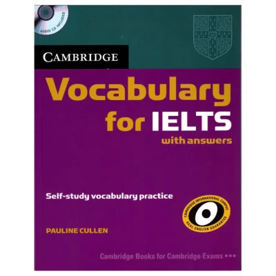 Cambridge Vocabulary For IELTS (Bản chi tiết)