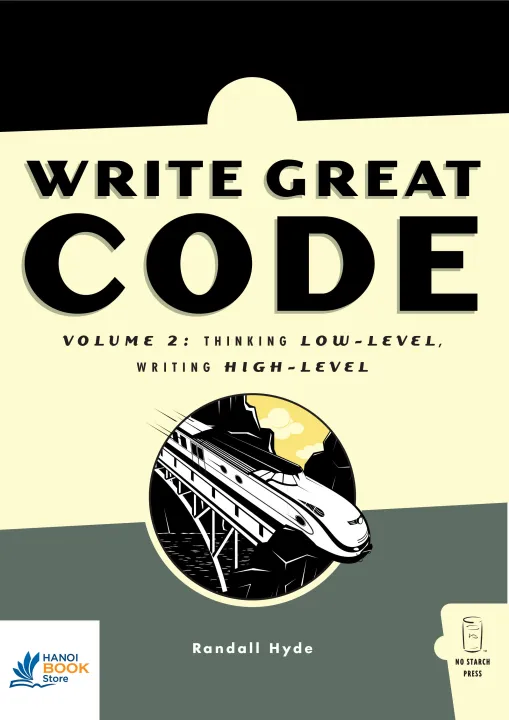 Write Great Code Thinking Low-Level